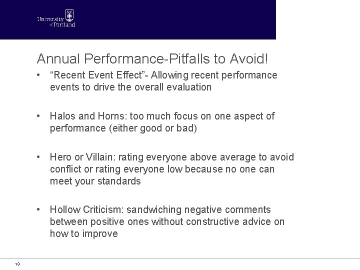Annual Performance-Pitfalls to Avoid! • “Recent Event Effect”- Allowing recent performance events to drive