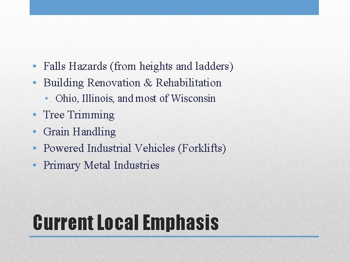 • Falls Hazards (from heights and ladders) • Building Renovation & Rehabilitation • • Falls Hazards (from heights and ladders) • Building Renovation & Rehabilitation •