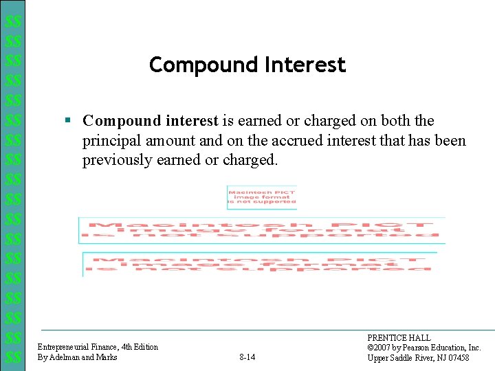 $$ $$ $$ $$ $$ Compound Interest § Compound interest is earned or charged