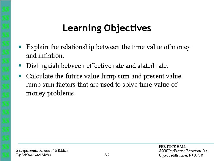 $$ $$ $$ $$ $$ Learning Objectives § Explain the relationship between the time