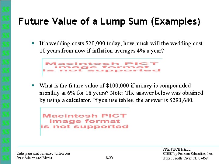 $$ $$ $$ $$ $$ Future Value of a Lump Sum (Examples) § If