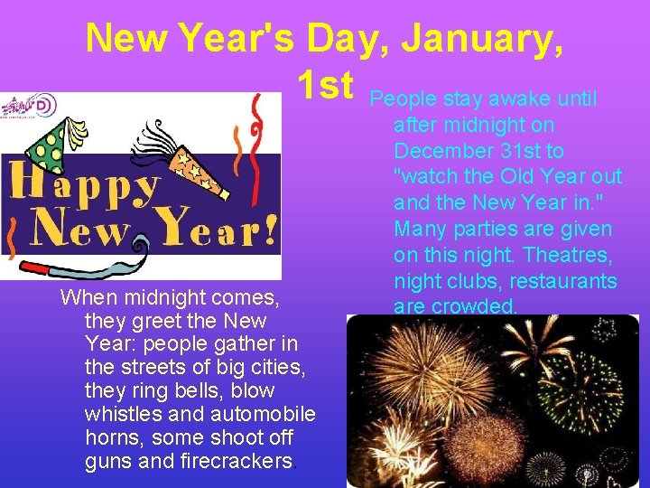 January The First New Years Day January 1 st Valentines Day