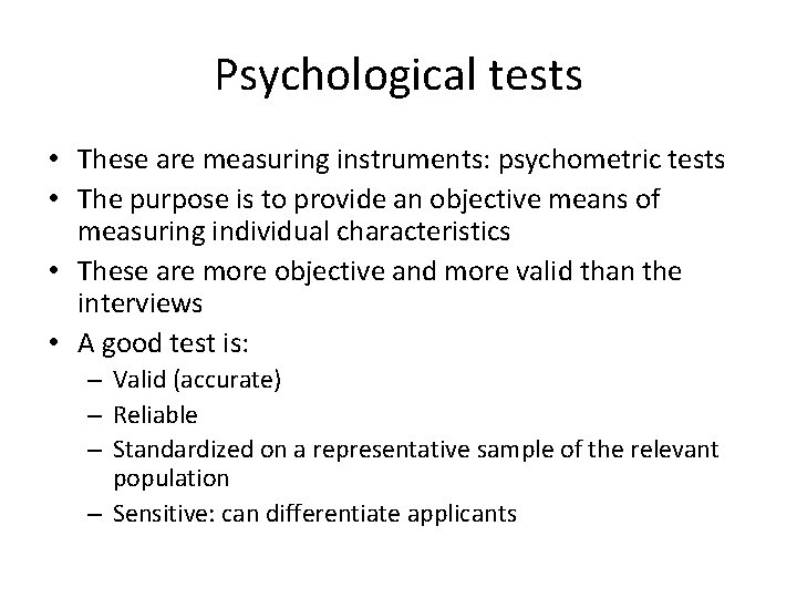 Psychological tests • These are measuring instruments: psychometric tests • The purpose is to Psychological tests • These are measuring instruments: psychometric tests • The purpose is to