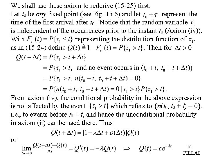 We shall use these axiom to rederive (15 -25) first: Let t 0 be We shall use these axiom to rederive (15 -25) first: Let t 0 be