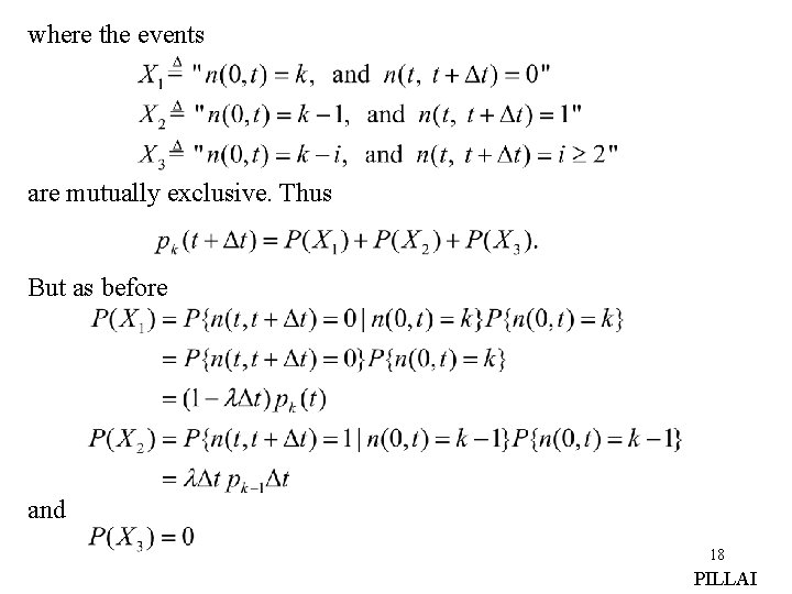 where the events are mutually exclusive. Thus But as before and 18 PILLAI where the events are mutually exclusive. Thus But as before and 18 PILLAI