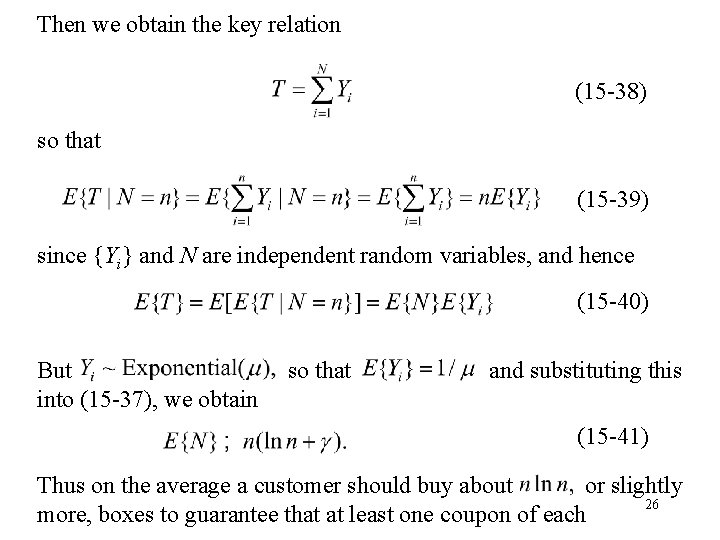 Then we obtain the key relation (15 -38) so that (15 -39) since {Yi} Then we obtain the key relation (15 -38) so that (15 -39) since {Yi}