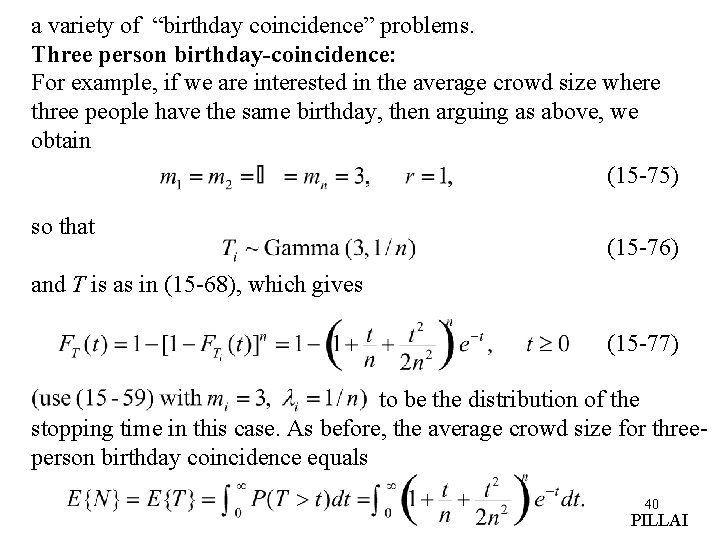a variety of “birthday coincidence” problems. Three person birthday-coincidence: For example, if we are a variety of “birthday coincidence” problems. Three person birthday-coincidence: For example, if we are