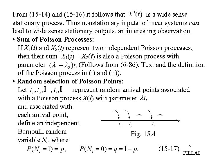 From (15 -14) and (15 -16) it follows that is a wide sense stationary From (15 -14) and (15 -16) it follows that is a wide sense stationary