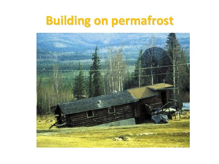 Building on permafrost 