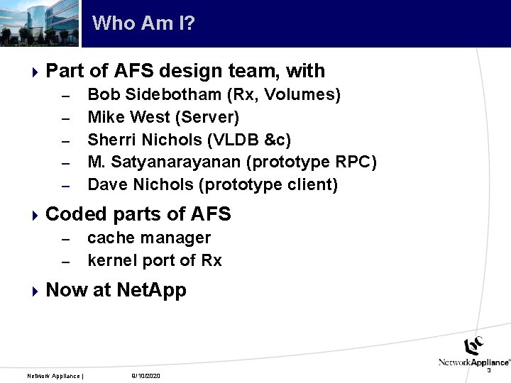 Who Am I? 4 Part – – – of AFS design team, with Bob