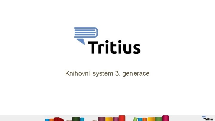 Tritius Knihovní systém 3. generace 