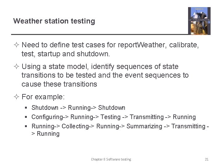 Weather station testing ² Need to define test cases for report. Weather, calibrate, test,