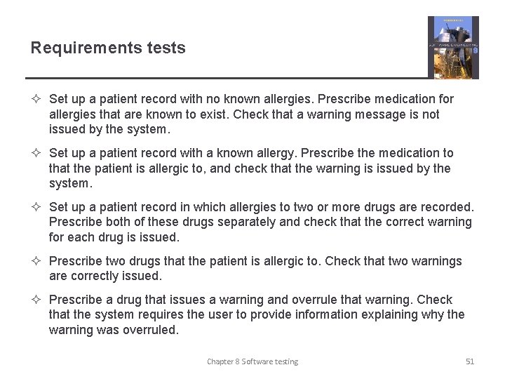 Requirements tests ² Set up a patient record with no known allergies. Prescribe medication