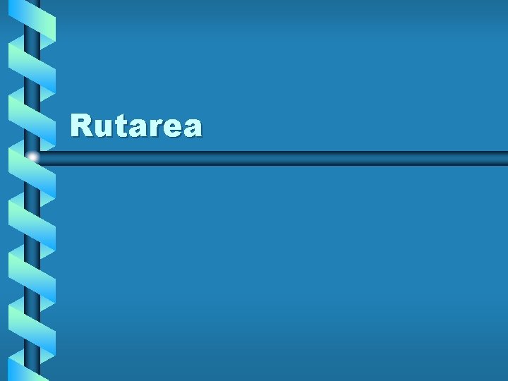 Rutarea 