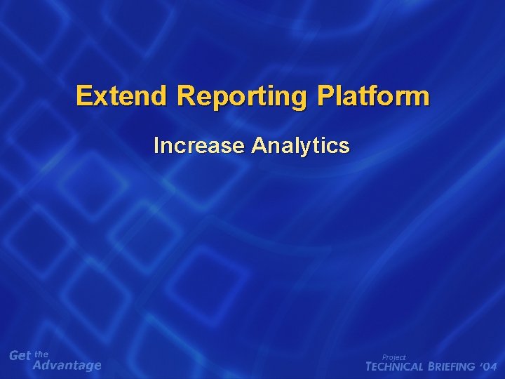 Extend Reporting Platform Increase Analytics 