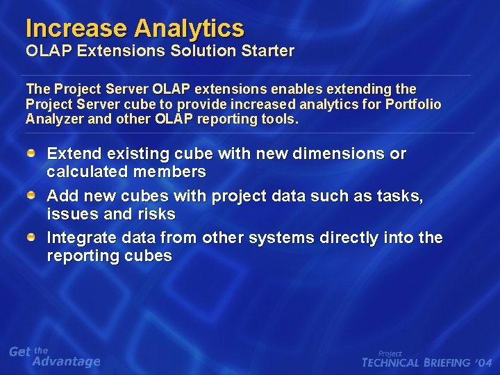 Increase Analytics OLAP Extensions Solution Starter The Project Server OLAP extensions enables extending the