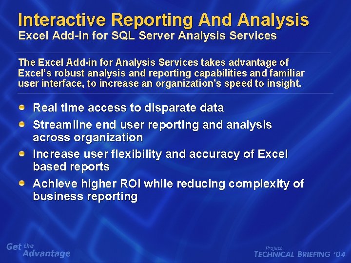Interactive Reporting And Analysis Excel Add-in for SQL Server Analysis Services The Excel Add-in
