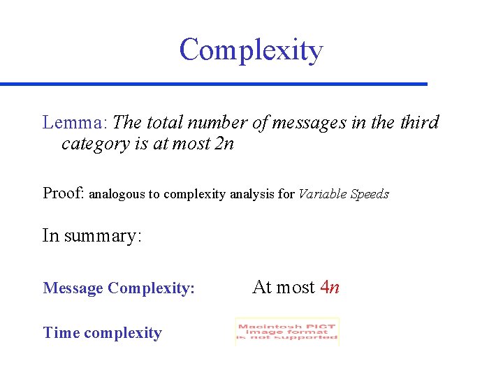 Complexity Lemma: The total number of messages in the third category is at most