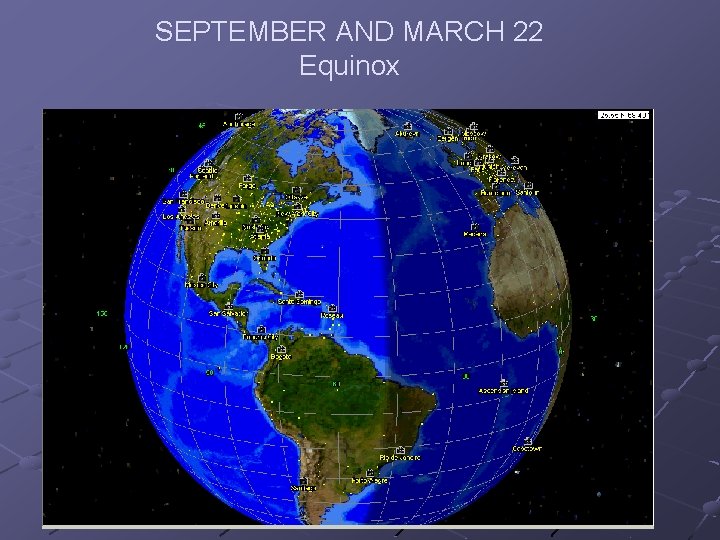 SEPTEMBER AND MARCH 22 Equinox 