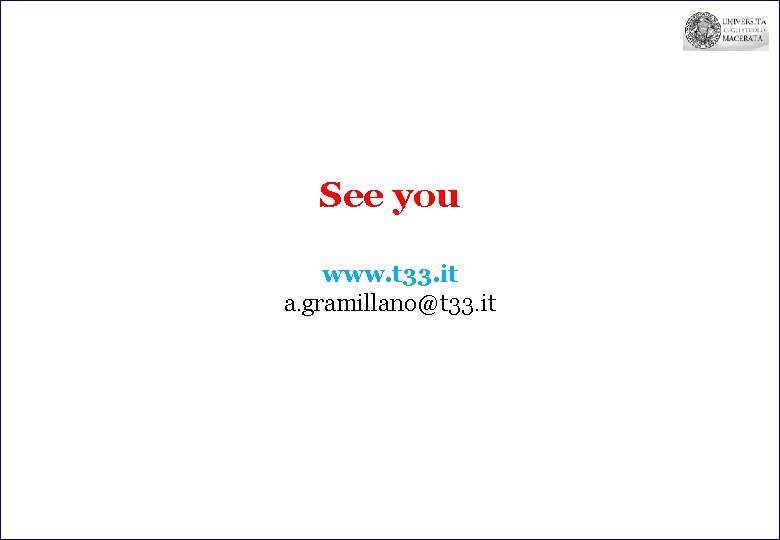 See you www. t 33. it a. gramillano@t 33. it See you www. t 33. it a. gramillano@t 33. it