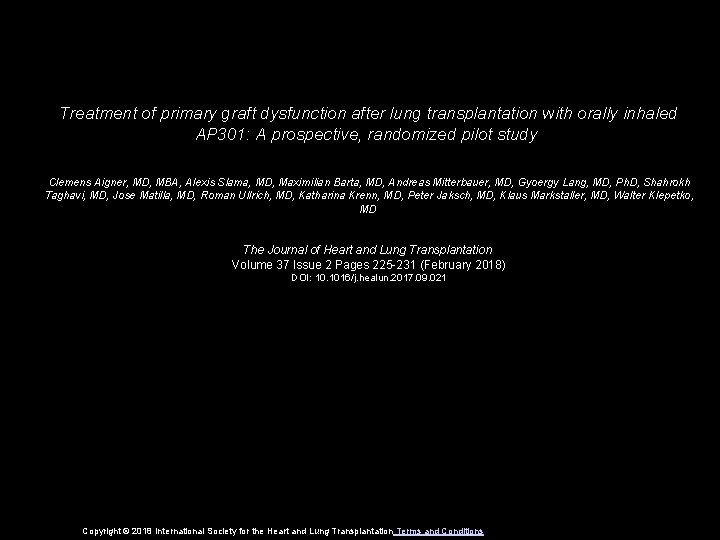 Treatment of primary graft dysfunction after lung transplantation with orally inhaled AP 301: A