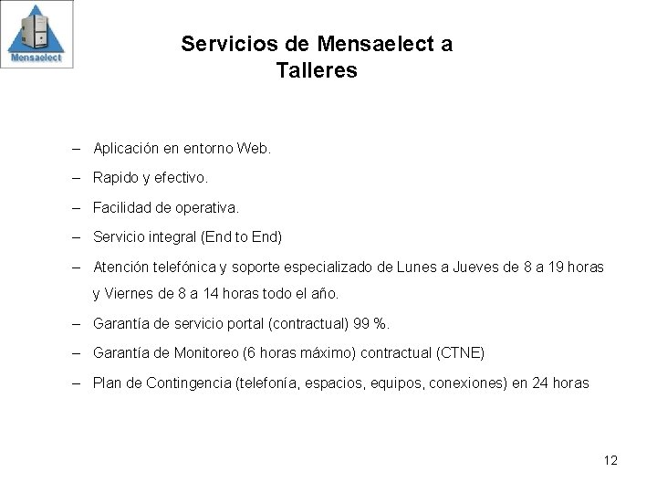 Servicios de Mensaelect a Talleres – Aplicación en entorno Web. – Rapido y efectivo.