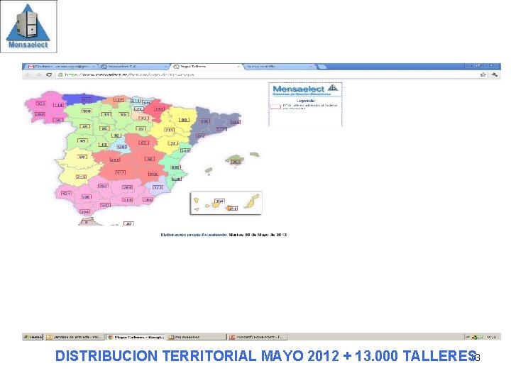 DISTRIBUCION TERRITORIAL MAYO 2012 + 13. 000 TALLERES 13 