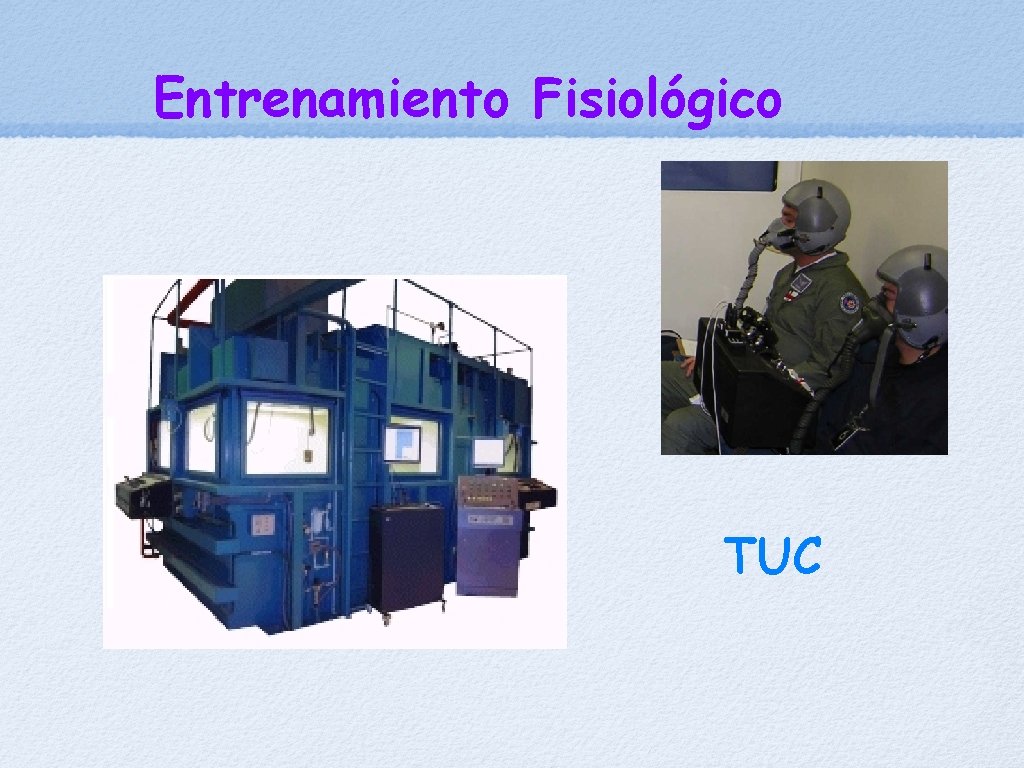 Entrenamiento Fisiológico TUC 