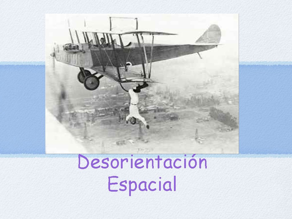 Desorientación Espacial 