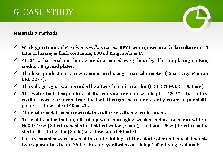 G. CASE STUDY Materials & Methods ü Wild-type strains of Pseudomonas fluorescens 88 W G. CASE STUDY Materials & Methods ü Wild-type strains of Pseudomonas fluorescens 88 W