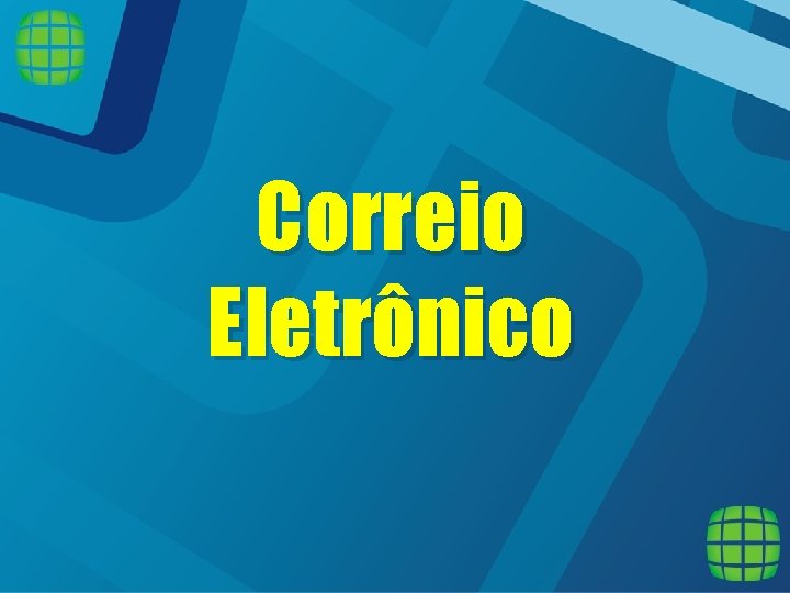 Correio Eletrônico 