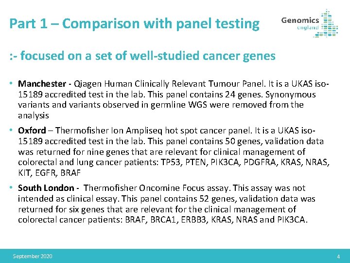 Part 1 – Comparison with panel testing : - focused on a set of