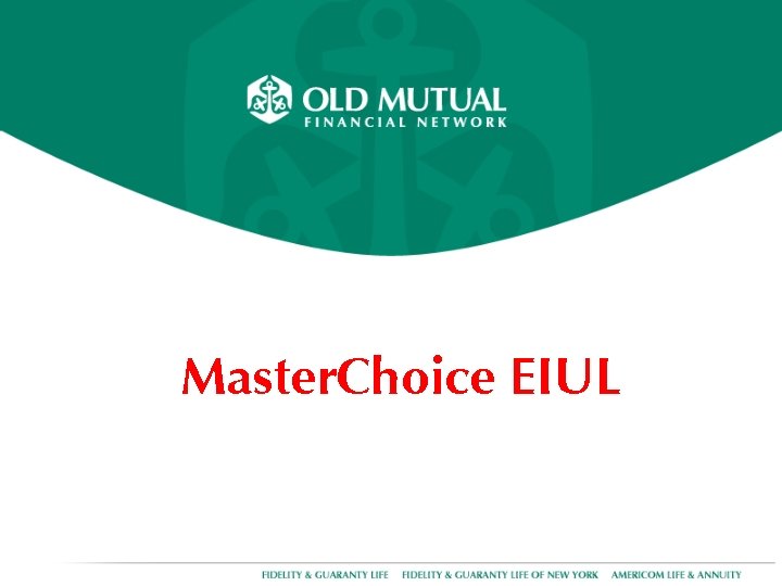 Master. Choice EIUL 