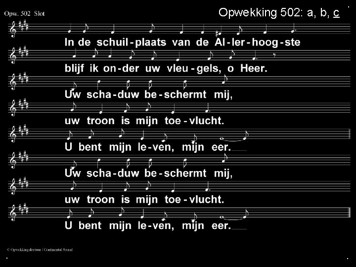 Opwekking 502: a, b, c . . . 