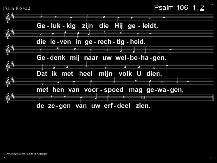 Psalm 106: 1, 2 . . . 