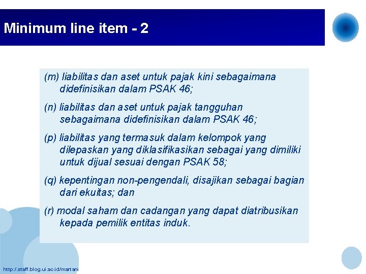 Minimum line item - 2 (m) liabilitas dan aset untuk pajak kini sebagaimana didefinisikan