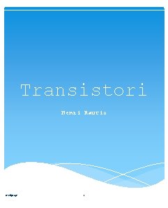 Transistori Henri Rautio MYtlpt 14 E 1 