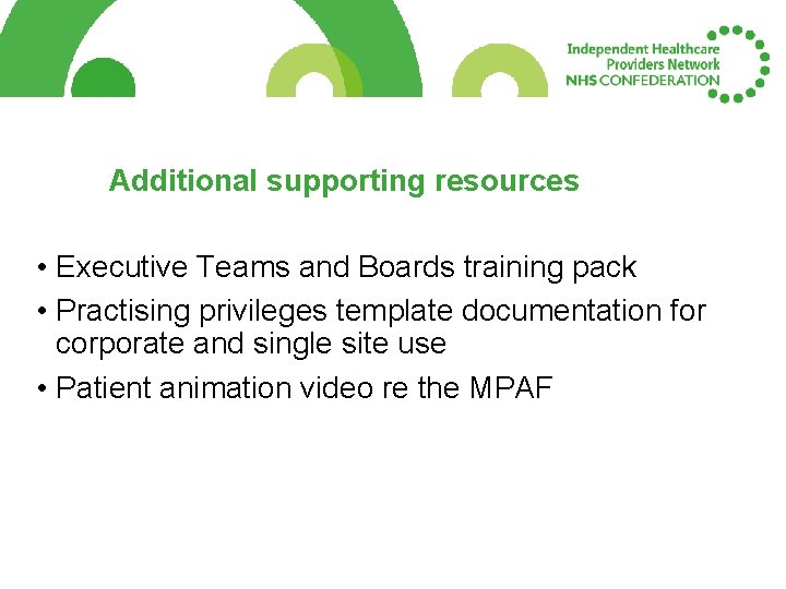 Additional supporting resources • Executive Teams and Boards training pack • Practising privileges template Additional supporting resources • Executive Teams and Boards training pack • Practising privileges template
