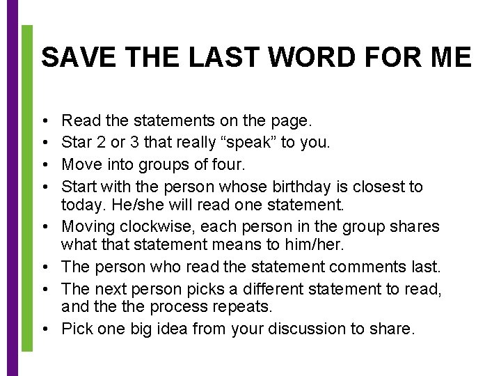 SAVE THE LAST WORD FOR ME • • Read the statements on the page.