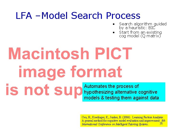 LFA –Model Search Process • • Search algorithm guided by a heuristic: BIC Start