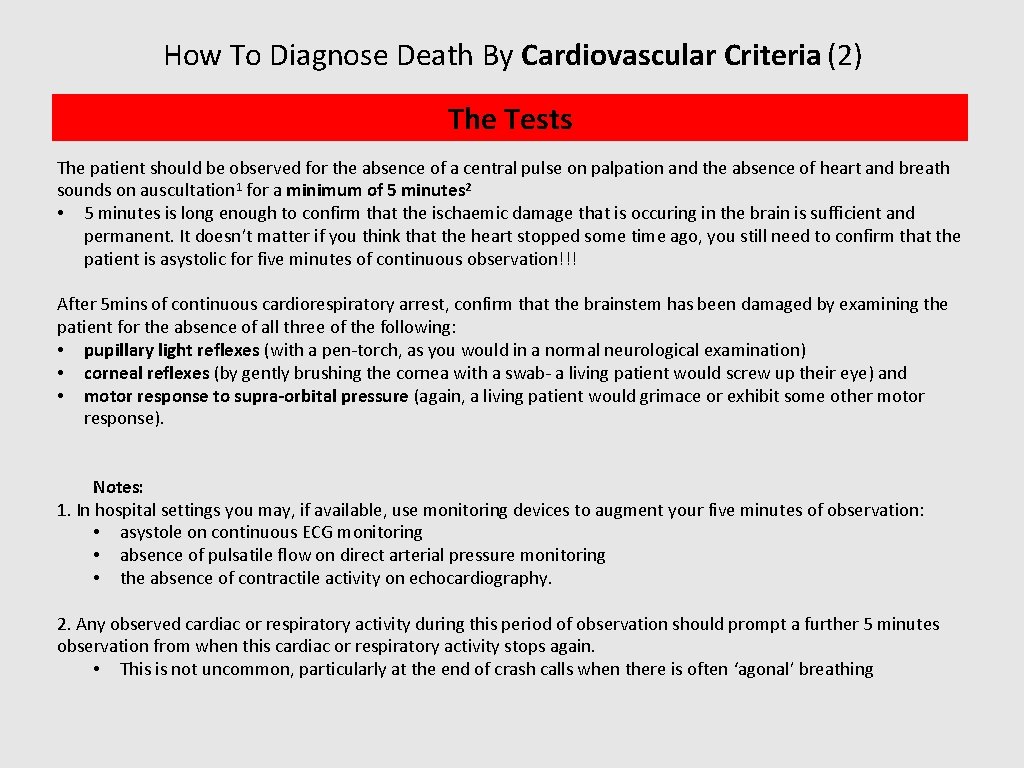 How To Diagnose Death By Cardiovascular Criteria (2) The Tests The patient should be