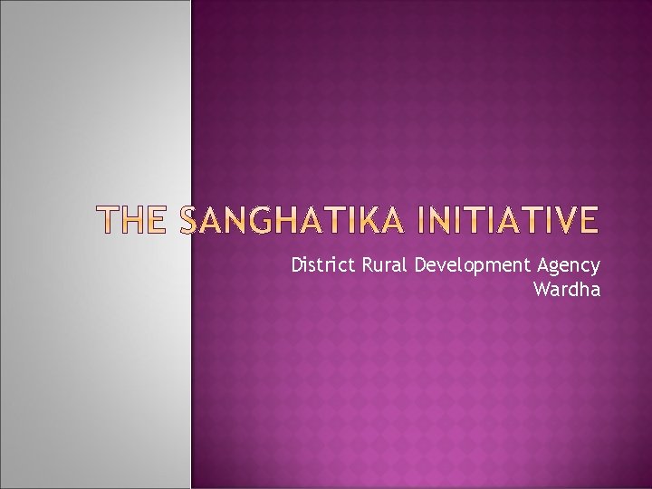 District Rural Development Agency Wardha 