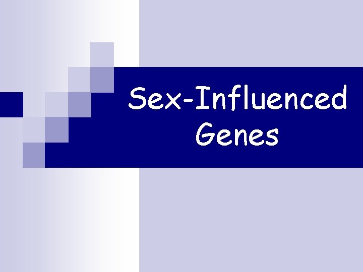 Sex-Influenced Genes 