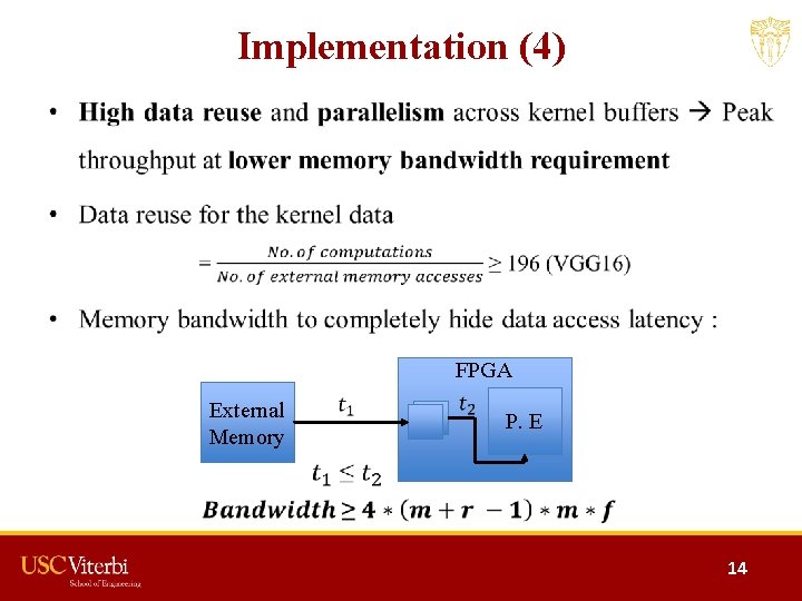 Implementation (4) • FPGA External Memory P. E 14 