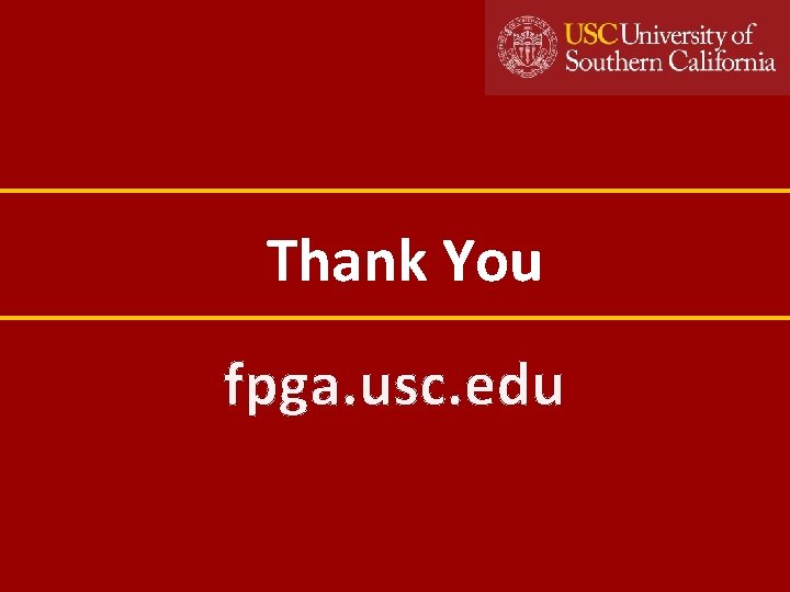 Thank You fpga. usc. edu 
