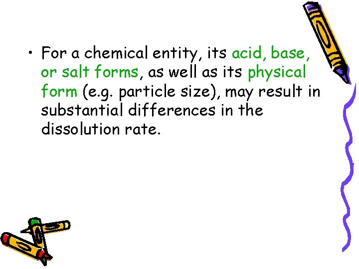  • For a chemical entity, its acid, base, or salt forms, as well