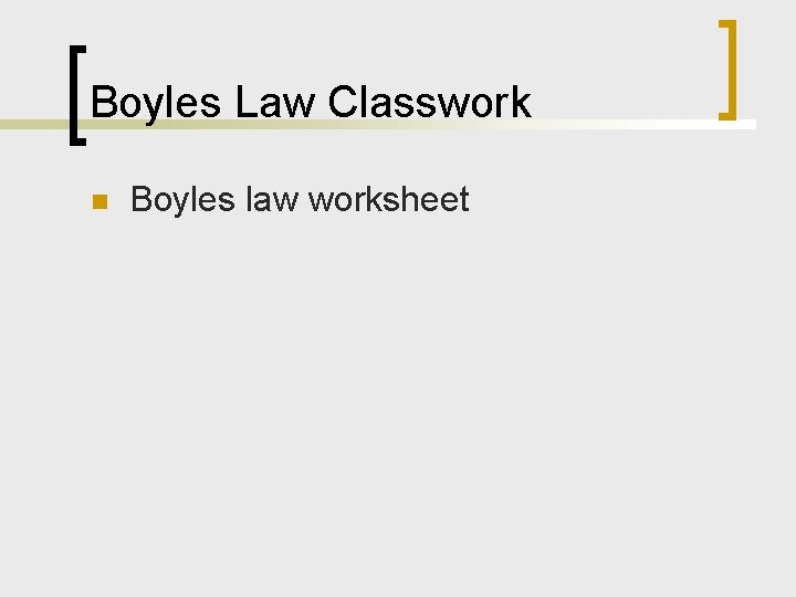 Boyles Law Classwork n Boyles law worksheet 