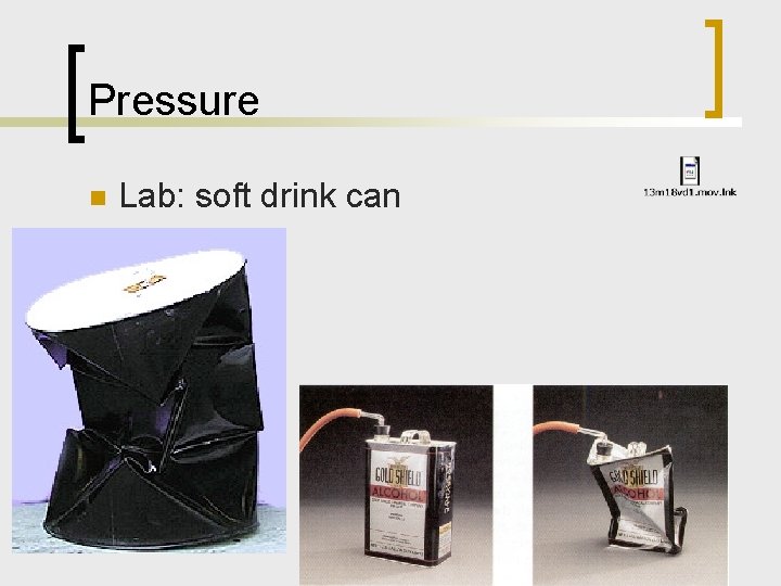 Pressure n Lab: soft drink can 