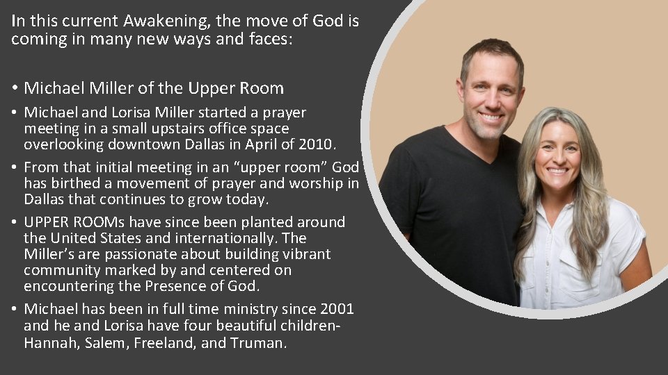 In this current Awakening, the move of God is coming in many new ways