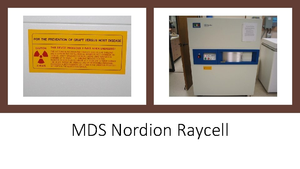 MDS Nordion Raycell 